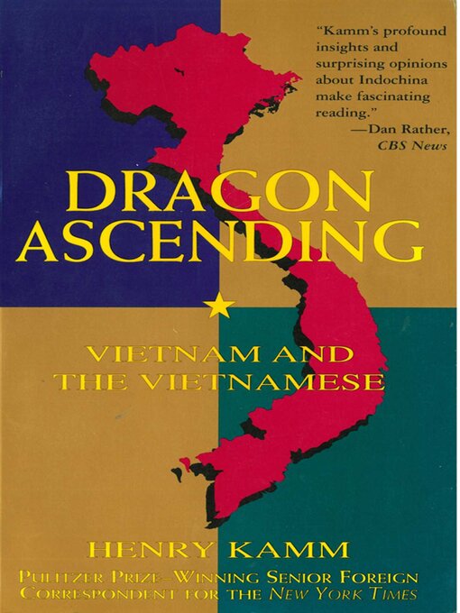 Title details for Dragon Ascending: Vietnam and the Vietnamese by Henry Kamn - Available